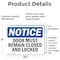 Signmission Doors Must Remain Closed And Locked, 10 in W x Rectangle, Vinyl Decal OS-2PACK-NS-D-710-L-11531 - alternate 3